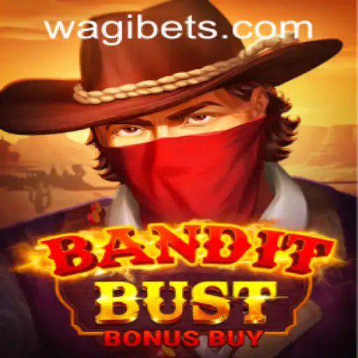 Discover the Thrilling Adventure of BanditBustBonusBuy: A Guide to Playing on WAGIBET.COM
