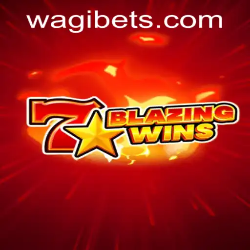Discover the Thrilling World of BlazingWins at WAGIBET.COM