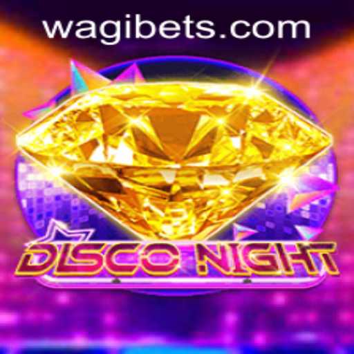 Unravel the Thrills of DiscoNight with WAGIBET.COM