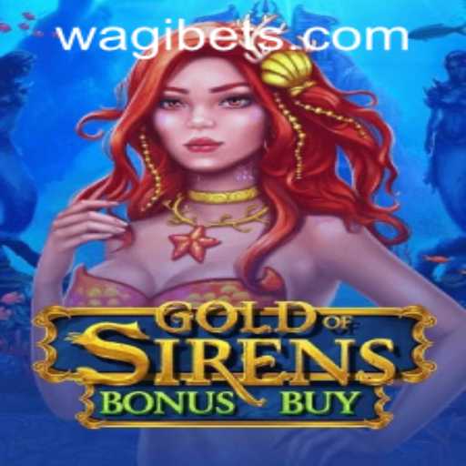 Exploring GoldofSirensBonusBuy: A Deep Dive into the Underwater Treasure Hunt