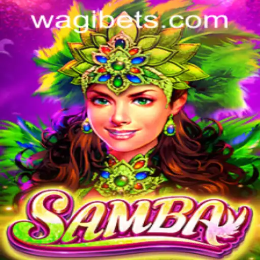 Exploring the Vibrant World of Samba on WAGIBET.COM